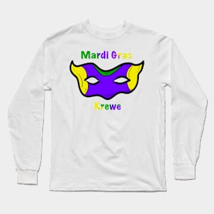 Mardi Gras Krewe Long Sleeve T-Shirt